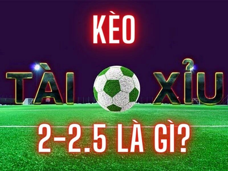 Kèo 2.25 Tại BongDaLu Hướng Dẫn Cách Đọc Và Kinh Nghiệm Thắng Lớn